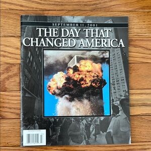 Magazine: September 11, 2001 The Day That Changed America